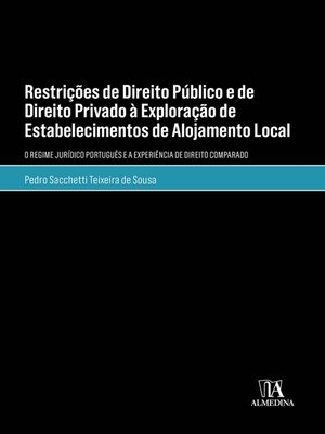 cover image of Restrições de Direito Público e de Direito Privado à Exploração de Estabelecimentos de AL--O regime